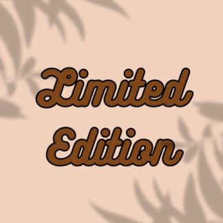 Limited Edition Items